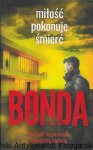 Miłość pokonuje smierć / Katarzyna Bonda  