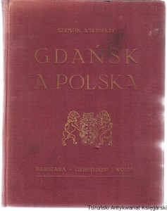Gdańsk a Polska / Szymon Askenazy