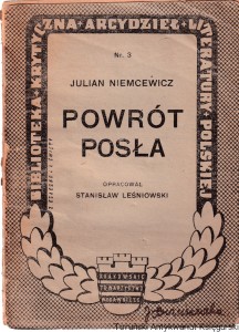 Julian Niemcewicz. Powrót posła/ Stanisław Leśniowski