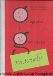 Ortografia i gramatyka na wesoło / Witold Gawdzik 