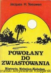  Powołany do zwiastowania : Historia Nabelan-Kabelan  / Jacques H. Teeuwen  