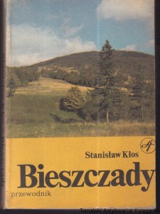 Bieszczady : przewodnik / Stanisław Kłos