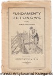 Fundamenty betonowe pod małe budynki / Związek Polskich Fabryk Portland-Cementu zeszyt 2