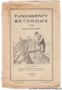 Fundamenty betonowe pod małe budynki / Związek Polskich Fabryk Portland-Cementu zeszyt 2