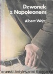 Dzwonek z Napoleonem  / Albert Wojt 