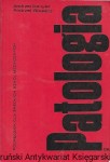 Patologia : Podręcznik dla średnich szkół medycznych  / Andrzej Danysz, Andrzej Głuszcz  