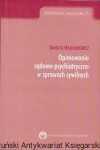 Opiniowanie sądowo-psychiatryczne w sprawach cywilnych : Biblioteka psychiatry 5  / Danuta Hajdukiewicz  