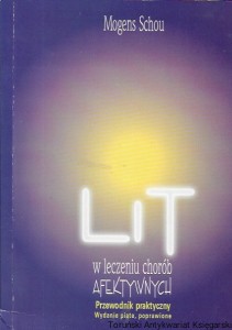 Lit w leczeniu chorób afektywnych : Przewodnik praktyczny  / Mogens Schou 
