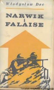 Narwik i Falaise  / Władysław Dec  