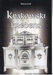 Krakowski kredens / Mateusz Kraft