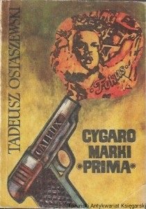 Cygaro marki Prima  / Tadeusz Ostaszewski  