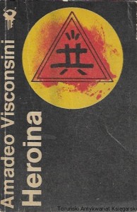 Heroina : Klub srebrnego klucza  / Amadeo Wisconsini  