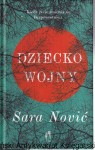 Dziecko Wojny / Sara Nowić