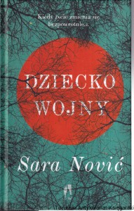 Dziecko Wojny / Sara Nowić