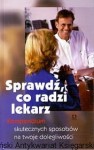 Sprawdź co radzi lekarz
