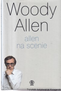 Allen na scenie / Woody Allen