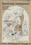 Domowa menażeria : Przyjaciółka  / Henryk Kursa, Beata i Marek Salewiczowie, Sławomir Trzciński  