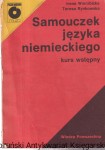 Samouczek języka niemieckiego : Kurs wstępny / Irena Wierzbicka, Teresa Rynkowska