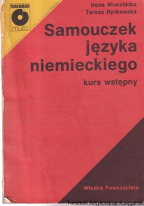 Samouczek języka niemieckiego : Kurs wstępny / Irena Wierzbicka, Teresa Rynkowska