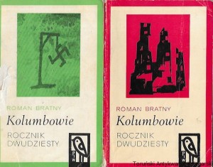 Kolumbowie : Rocznik dwudziesty  tom I,II  / Roman Bratny  