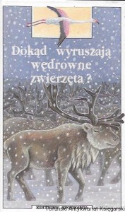 Dokąd wyruszają wędrowne zwierzęta?  / Beatrice Fontanel 