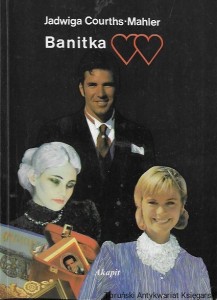 Banitka  / Jadwiga Courths-Mahler  