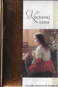 Kochanej córce  / Ewelina Michniowska-Addario  (oprac.)