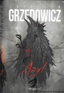 Azyl  / Jarosław Grzędowicz  