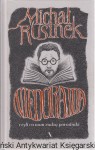 Niedorajda, czyli co nam radzą poradniki / Michał Rusinek 