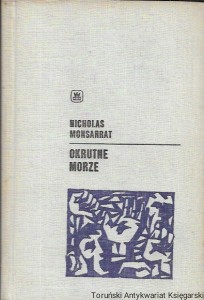 Okrutne morze  / Nicholas Monsarrat 