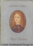 Mary Barton  / Elizabeth C. Gaskell 