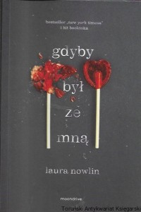 Gdyby był ze mną  / Laura Nowlin 