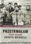 Przetrwałem : Życie ofiary Josefa Mengele / Eva Mozes Kor, Lisa Rojany Buccieri 
