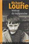 Wstręt do tulipanów / Richard Lourie  
