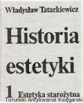  Estetyka starożytna: Historia Estetyki I / Władysław Tatarkiewicz  