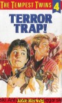 Terror Trap! The Tempest Twins 4  / John Harvey  