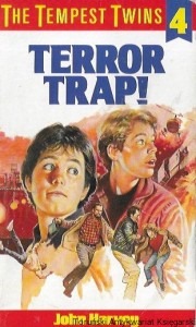 Terror Trap! The Tempest Twins 4  / John Harvey  