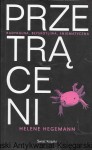 Przetrąceni  / Helene Hegemann 