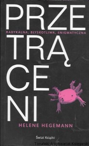 Przetrąceni  / Helene Hegemann 