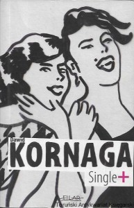 Single+  / Dawid Kornaga 