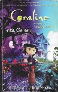 Coraline  / Neil Gaiman  