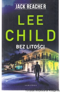 Bez litości / Lee Child