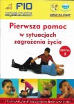 Pierwsza pomoc w sytuacjach zagrożenia życia Edycja 3  / Praca zbiorowa 