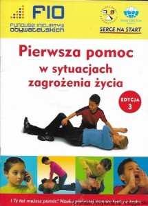 Pierwsza pomoc w sytuacjach zagrożenia życia Edycja 3  / Praca zbiorowa 