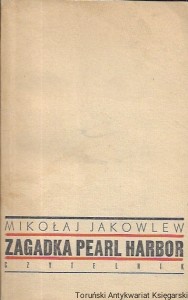 Zagadka Pearl Harbor  / Mikołaj Jakowlew  