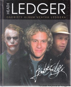  Ledger: Osobisty album Heatha Ledgera / brak autora