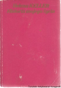 Historia mojego życia  / Helena Keller 