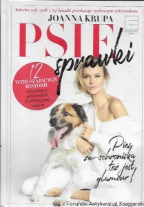 Psie sprawki  / Joanna Krupa   