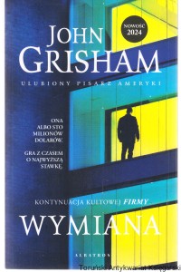 Wymiana / John Grisham