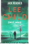 Zmuś mnie / Lee Child